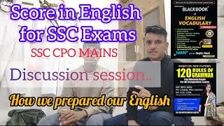 A Strategy discussion, how we prepared English for SSC Exams , SSC CPO MAINS. SSC CPO MAINS 2024.