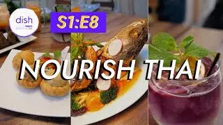 DISH S1: E8 Nourish Thai | Stephanie Nadia