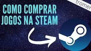 COMO COMPRAR JOGOS NA STEAM 2020 ATUALIZADO