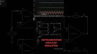 Instrumentation Amplifier simulation using 3 opamps #opamp #electronicseducation #electronicsrd