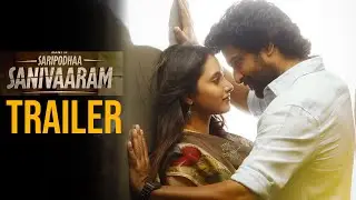 #SaripodhaaSanivaaram Release Trailer | Nani | Priyanka Mohan | SJ Surya | Friday Trending