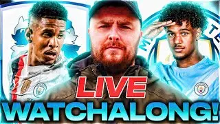Huddersfield v Man City LIVE CARABAO CUP WATCHALONG!