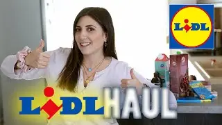 SUPERMARKET HAUL - LIDL HAUL ! | Sofia Xanthinidou