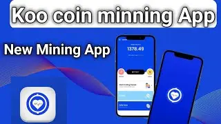 Koo coin minning App Account create Karna kia Tarika?