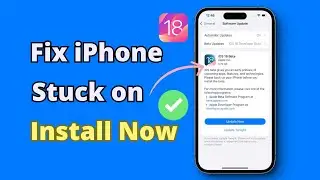[2024 New]How to Repair iPhone Stuck on Install Now on iOS18 | iOS Stuck Fix