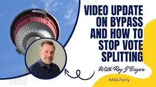 The Bypass Vote In Calgary To Stop Vote Splitting