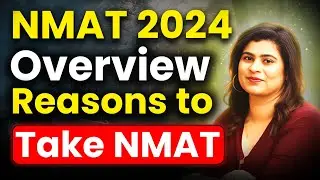 NMAT 2024 Overview | Reasons to Take NMAT | Exam Pattern | What Is Adaptive Exam ?