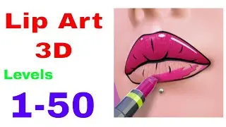 Lip Art 3D - All Levels - Gameplay Android, iOS |  techrao