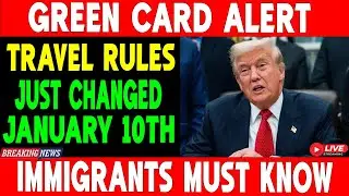 🚨 ALERT! U.S. Green Card Travel Rules Change January 10th &ndash; What Every Immigrant Needs to Know