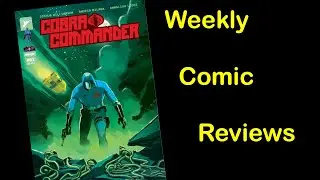COMIChat #56 - Weekly NEW Comic Book Reviews