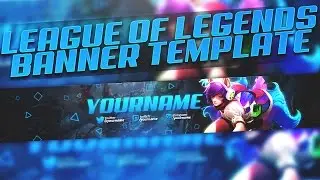 Free League of legends Banner template!