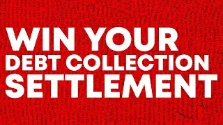 The NEW Debt Collection Settlement Strategy You Must Be Aware Of
