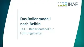 Das Rollenmodell nach Belbin &ndash; Teil 3: Reflexionstool f&uuml;r F&uuml;hrungskr&auml;fte