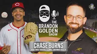 The Brandon Golden Show with Cincinnati Reds Pitcher Chase Burns