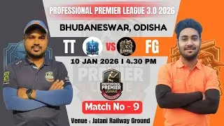 🔴LIVE I DAY 3 I TT  vs FG I PROFESSIONAL PREMIER LEAGUE  3.0 I 2025 - 2026  I BHUBANESWAR