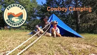 Camping Like Cowboys! Teepee Shelter, Fishing & Cowboy Stew