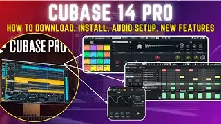 Cubase Pro 14 | How to Download, Install, Overview and New Updates!
