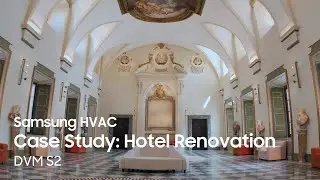 Samsung HVAC Case Study: Hotel Renovation | DVM S2