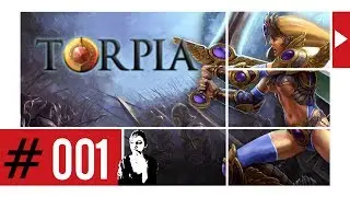 Let's Play Browsergames - Torpia #001 - Die gute Wirtschaft [Full-HD Gameplay] [Deutsch]