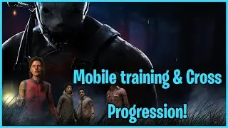 *NEW* Dead By Daylight Training mode coming to Mobile! Cross Progression! (DBD)