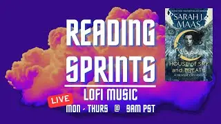 Reading Sprints + LoFi | Crescent City: House of Sky and Breath by Sarah J Maas
