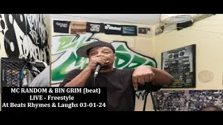 MC Random & Bin Grim - LIVE at Beats Rhymes & Laughs - 03-01-24