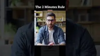 The 2 minutes rule | Time Management | Overcome Procrastination | Don't Give Up | Do it now only