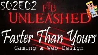 Feed The Beast (FTB) Unleashed - S02E02 - Oreberry's and a Tour