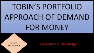Tobin's Portfolio Approach Of Demand For Money # Malayalam