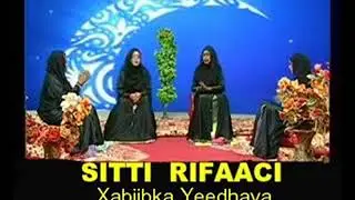 SITTI  RIFAACI 2009  -  Xabiibka Yeedhaya