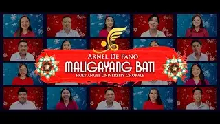 Maligayang Bati by Arnel De Pano (Virtual Choir) | Holy Angel University Chorale