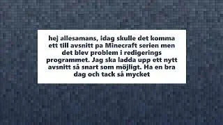 Redigerings programmet funkade inte n&auml;r jag skulle redigera.