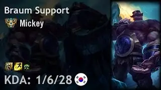 Braum Support vs Thresh - Mickey - KR Challenger Patch 7.2