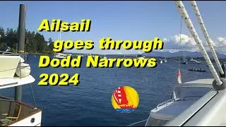 Ailsail goes through Dodd Narrows 2024-Day 2