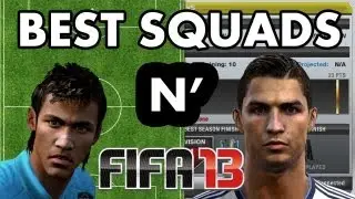 Best Squads in FIFA 13 | H2H Seasons | TOP 32 + Top 15 International Teams