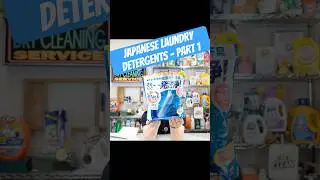 Japanese Laundry Detergents - Part 1 of 3
