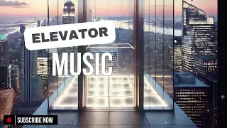 Relaxing Elevator Music | Soft Background Sounds | Nostalgic Muzak | Easy Listening