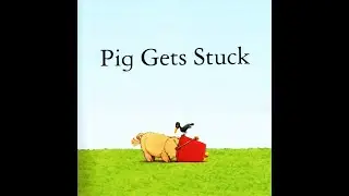 01. Pig Gets Stuck | Usborne Farmyard Tales