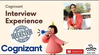 Cognizant Interview Experience || CSE branch || Selected || 2021 Batch