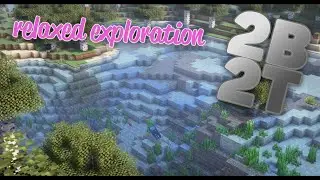 relaxing 2b2t exploring: episode 105 - old server lagging like its 2021