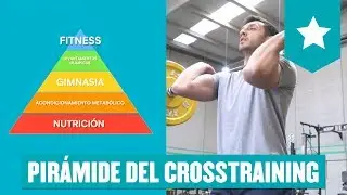 ¿Qué es el CrossTraining? Pirámide y Estructura de una clase de Crosstraining