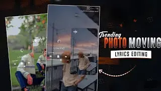 Trending Photo Moving Lyrics Video Editing in Capcut | Photo se Status Vidio Kaise bnaye Capcut Me
