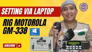 Setting & Pogram RIG MOTOROLA GM-338 pada Windows 10