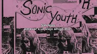 Sonic Youth - Schizophrenia - Subtitalada al espa&ntilde;ol
