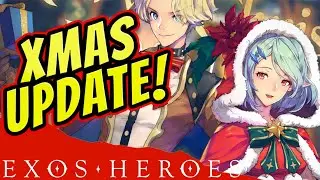 Xmas Update!! : Exos Heroes