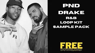 PARTYNEXTDOOR, Drake - R&B Loop Kit/Sample Pack 2023