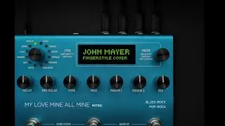 Fingerstyle Cover - John Mayer covers My Love Mine All Mine by Mitski | Blues-Rock/Pop-Rock Cover