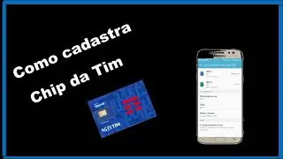 veja!Como cadastra chip da tim