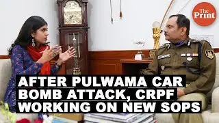 CRPF to draw new standard of procedures, says its director general R.R. Bhatnagar on Pulwama attack