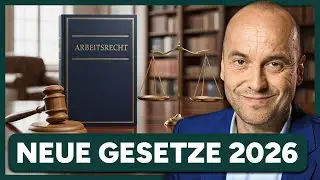 Diese Änderungen gibt es 2026 im Arbeitsrecht!